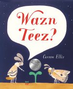 Cover: Carson Ellis, Wazn Teez?