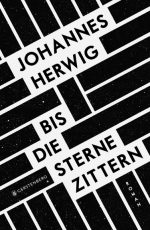 Cover: Johannes Herwig, Bis die Sterne zittern