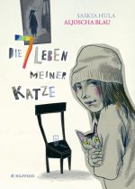 Cover: Saskia Hula, Die 7 Leben meiner Katze