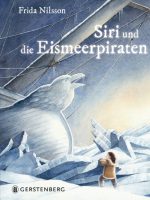 Cover: Frida Nilsson, Siri und die Eismeerpiraten