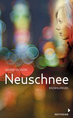 Cover: Ingrid Olsson, Neuschnee