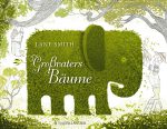 Cover: Lane Smith, Großvaters Bäume