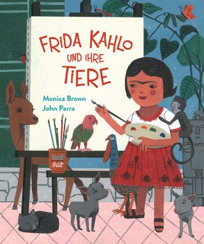 Cover: Monica Brown, Frida Kahlo und ihre Tiere