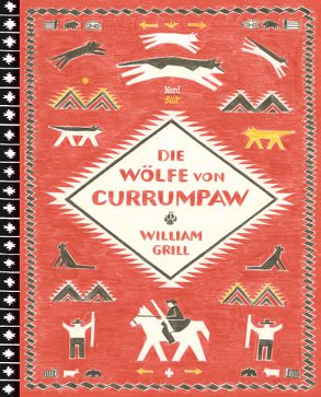 Cover: William Grill, Die Wölfe von Currumpaw