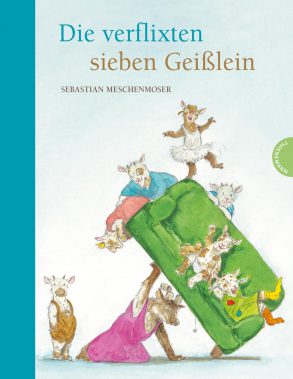 Cover: Sebastian Meschenmoser, Die verflixten sieben Geißlein