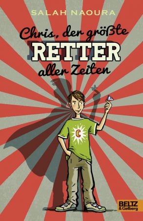 Cover: Salah Naoura, Chris, der größte Retter aller Zeiten