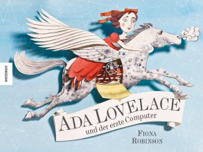 Cover: Fiona Robinson, Ada Lovelace und der erste Computer