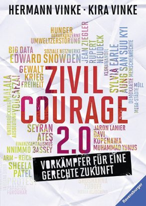 Cover: Hermann und Kira Vinke: Zivilcourage 2.0 – Vorkämpfer für eine gerechte Zukunft