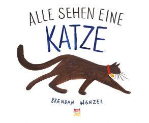 Cover: Brendan Wenzel, Alle sehen eine Katze