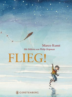 Cover: Marco Kunst, Flieg!