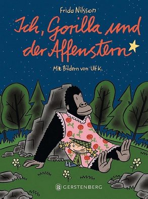 Cover: Frida Nilsson; Ich, Gorilla und der Affenstern