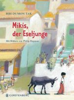 Cover: Bibi Dumon Tak; Mikis, der Eseljunge