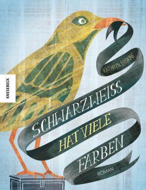 Cover: Kathryn Erskine; Schwarzweiß hat viele Farben