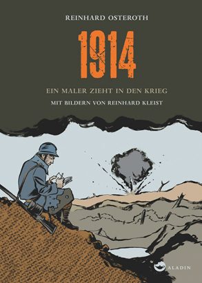 Cover: Reinhard Osteroth; 1914. Ein Maler zieht in den Krieg