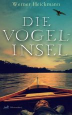 Cover: Werner Heickmann; Die Vogelinsel