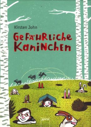 Cover: Kirsten John; Gefährliche Kaninchen