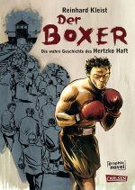 Cover: Reinhard Kleist; Der Boxer ‒ Die wahre Geschichte des Hertzko Haft