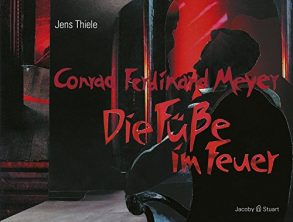 Cover: Conrad Ferdinand Meyer: Die Füße im Feuer