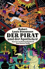 Cover: Robert Louis Stevenson; Der Pirat und der Apotheker